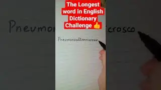 The Longest word in English Dictionary Challenge.... difficult to memorize 😫