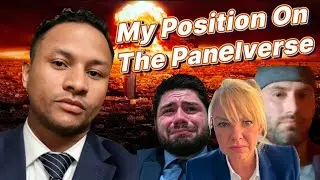 My Position On The Panelverse