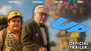 UP | Live Action Movie Trailer | 2025