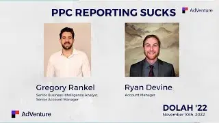 PPC Reporting SUCKS! Digital Marketing Conference FULL VIDEO : DOLAH