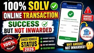 100% Solv online transaction success but not inwarded : Check Vehicle Status 2025