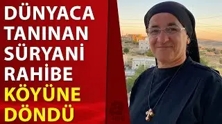 14 dil bilen ve 22 kitap yazan Süryani rahibe, eski evini onararak köyüne yerleşti | A Haber