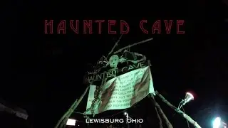 Lewisburg Haunted Cave - Walkthrough