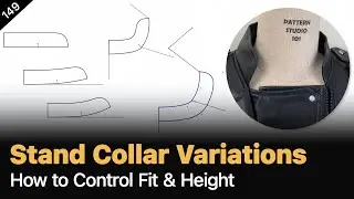 Designing Stand Collars: Neck Fit vs. Angle Adjustments [Pattern Making Tutorial]