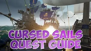 CURSED SAILS QUEST GUIDE / WANDA'S QUEST / SEA OF THIEVES
