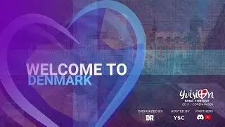 🇩🇰 &bull; Yvision 05 &bull; Welcome To Copenhagen