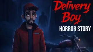 Delivery Boy Ka Aakhri Order | Delivery Boy Real Horror Story | Hindi Animated Story |