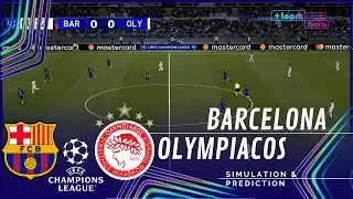 BARCELONA vs. OLYMPIACOS UEFA CHAMPIONS LEAGUE 25/26 Full Match Simulation/Prediction