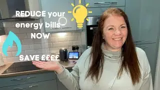 11 Top Tips for REDUCING ENERGY BILLS NOW