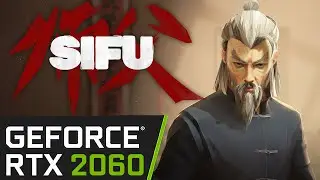 SIFU на RTX 2060 6 ГБ - 4K 1440p 1080p + DLSS - i5 10400f