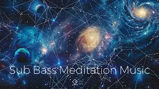 Deep Sub Bass Meditation Music | Perfect for Relaxation, Mindfulness, and Enhanced Meditation