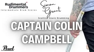 🥁CAPTAIN COLIN CAMPBELL🥁 Intermediate Snare Drum Score Play Along with Music