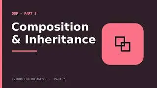Composition vs Inheritance in Python: Designing Classes That Scale