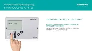Seltron Promatic WXD regulator ogrevanja - prva nastavitev