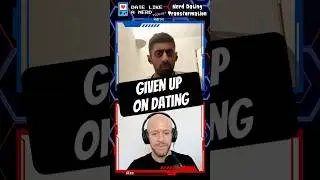 Almost Given Up On Dating #datingadvice #nerd #podcast