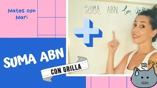 C&oacute;mo sumar con el m&eacute;todo ABN? 😎👩&zwj;🏫🤯