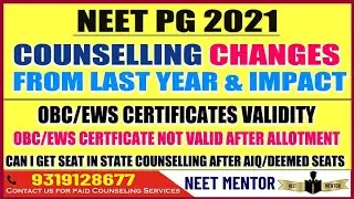 NEET PG 2021 Counseling Changes from Last year and Impact/EWS-OBC Certificate Validity/Forefeiture..
