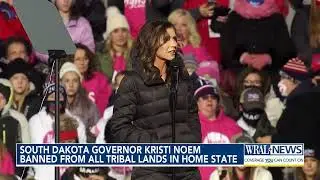 South Dakota Gov. Kristi Noem is now banned from all tribal lands in her home state
