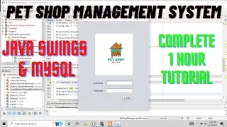 PART 2/2 - Pet Shop Management System using JSWINGS and MYSQL