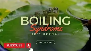 The boiling Frog Syndrome |  Creator Incubator| Jp's Kernal #motivation #animation #adobeillustrator