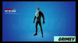 Grimey - Put 'Er There Emote // Fortnite