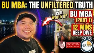 My Boston University MBA Experience in 12 Minutes (1/2)