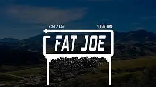 Fat Joe, Chris Brown, Dre - Attention