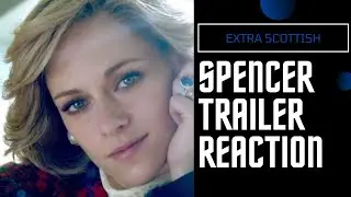 Spencer Trailer Reaction | More Princess Diana