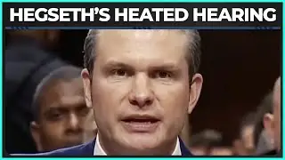 Pete Hegseth's Confirmation Hearing Gets SPICY