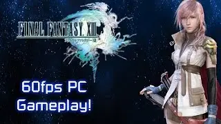 [PC 60fps] Final Fantasy XIII running at 60fps!