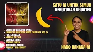 Tutorial Nano Banana AI Lengkap ! AI Dari Google Gratis 100% - AI Gratis Unlimited LMArena