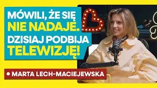 Marta Lech-Maciejewska: 
