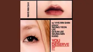 You Deserve It