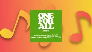 Kardinal Offishall - One For All (Remix w/ Tona, Scotty IV, Eternia, Tamir, Quake Matthews, Promise)