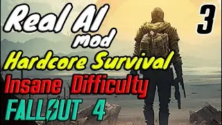THAT WAS UNEXPECTED !! e3 | FALLOUT 4 | Real AI Mod Hardcore Exploration Series 2 | NEW GAMEPLAY