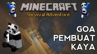 NEMU GOA BIKIN CUAN! - Minecraft Survival Indonesia #1