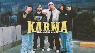 KARMA - Nick Sicaro x Lira M&uacute;sica