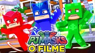FILME DOS PJ MASKS EM PORTUGU&Ecirc;S NO MINECRAFT - FILME PARTE 3