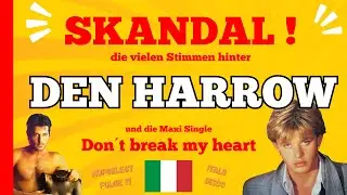 Italo Disco Skandal: Die wahren Stimmen hinter Den Harrow & Don’t break my heart