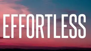 ant Saunders - effortsless ( lyrics)