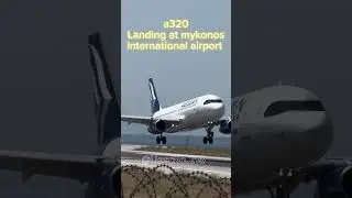 A320 landing at JMK (Mykonos International Airport) #planespotting #plane