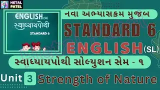 Strength of Nature | Unit 3 | Dhoran 6 English | Sem 1