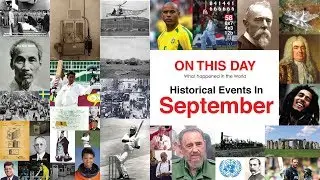 Historical Events In September | On This Day