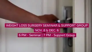 Weight Loss Surgery Seminar & Support Group