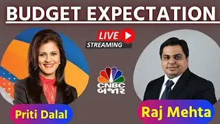 Budget Expectation: Raj Mehta | PPFAS | Budget News | CNBC Bajar | Budget News 2025 | Stocks In News