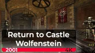 Return to Castle Wolfenstein [4K 60fps] | Час игры