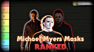 RANKING EVERY MICHAEL MYERS MASK | Tier List