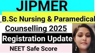 JIPMER B.Sc Nursing & Paramedical Counselling Registration 2025|JIPMER Counselling Update 2025| 