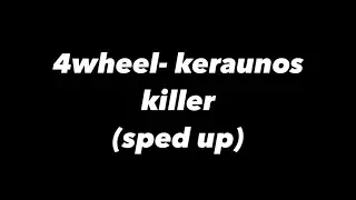 4wheel- keraunos killer (sped up) TikTok