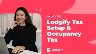 Lodgify Tax Setup & Occupancy Tax | What You Need to Know 💳